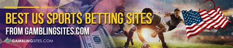 best us betting sites|Best Betting Sites USA: Top Online Sportsbooks for August 2024.